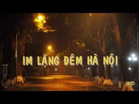 IM LẶNG ĐÊM HÀ NỘI