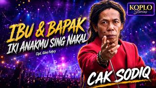 Download lagu CAK SODIQ NEW MONATA - IBU lan BAPAK IKI ANAKMU SING NAKAL - LIRIK VIDEO mp3 Download lagu CAK SODIQ NEW MONATA - IBU lan BAPAK IKI ANAKMU SING NAKAL - LIRIK VIDEO mp3