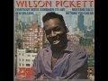 Wilson Pickett - I'm In Love