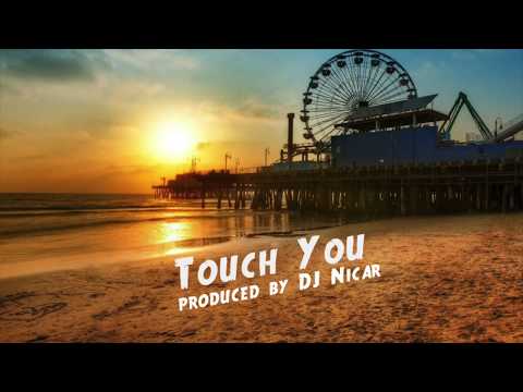 [FREE] Tyga Type Beat / Touch You with Hook by Tone / Hip Hop Beat / Rap Instrumental / by DJ Nicar