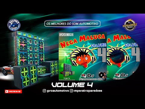 CD SAVEIRO NEGA MALUCA VOLUME 4 - RELÍQUIA DO SOM AUTOMOTIVO #flashback #midback #somautomotivo