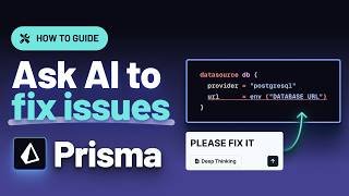 Prisma Schema Errors? AI Has the Answer