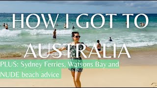 My Story | Why Sydney? Sydney Beaches / Sydney Ferries / Nude Beach Advice / Living In Sydney