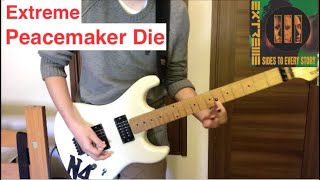 Extreme - &quot;Peacemaker Die&quot; (Nuno Bettencourt) Guitar cover