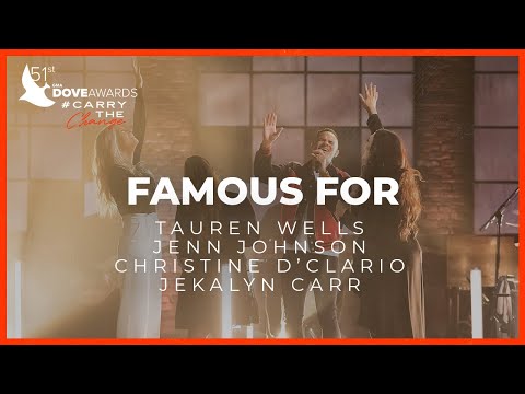 Tauren Wells: "Famous For (I Believe)" (51st Dove Awards)