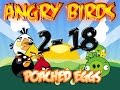 Let S Play Angry Birds Poached Eggs Level 2 18 Walkthrough