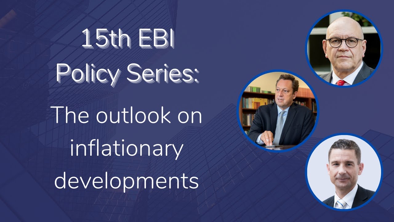 15th EBI Policy Series: The outlook on inflationary developments