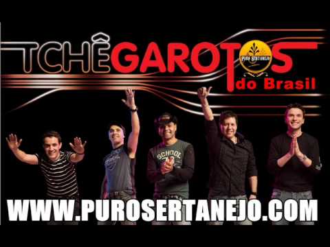 Tchê Garotos - Fazendo coisa boa