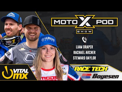 MotoXpod Show Ep 290 | Ft. Steward Baylor, Rachael Archer, Liam Draper, and Jay Reynolds