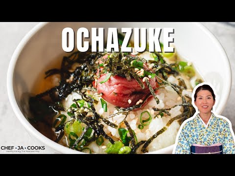 Ochazuke | Rice With Green Tea | Chef JA Cooks