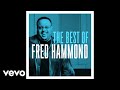 Fred Hammond, Radical For Christ - We're Blessed/Shout Unto God (Live) [Audio]