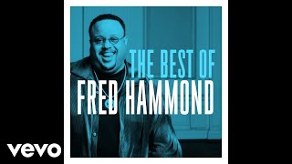 Fred Hammond, Radical For Christ - We&#39;re Blessed/Shout Unto God (Live) [Audio]