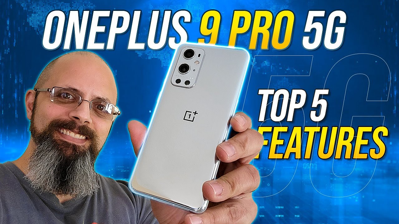 OnePlus 9 Pro 5G Hands On, Top 5 Features (Hasselblad Camera, 10-Bit Color Display, Pubg Gaming)