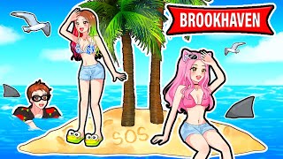 Bella & FRIENDS Are STUCK on a DESERTED ISLAND in Brookhaven!