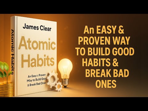 Atomic Habits by James Clear | Full Audiobook