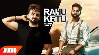 Rahu Ketu (Full Audio Song) | Resham Singh Anmol | Punjabi Audio Songs | Speed Records