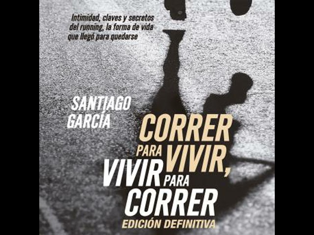 Vídeo relacionado con Correr para vivir, vivir para correr: Intimidad, claves y secretos del running