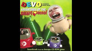 That&#39;s What He Said - Devo Presents Adventures of the Smart Patrol