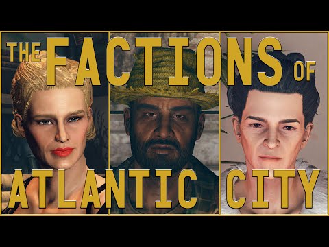 Fallout 76 Lore - The Factions of Atlantic City