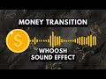 Money Transition Coin Whoosh Sound FX NO Copyright