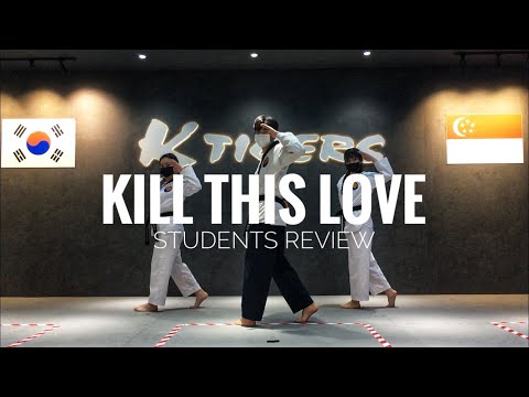 [TaekwonDance] Kill this love - BLACK PINK | Students Review | Ktigers global