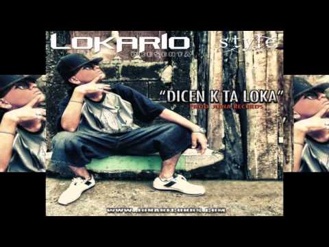 Lokario Style - Dice K ta Loka - Prod. Jona Records