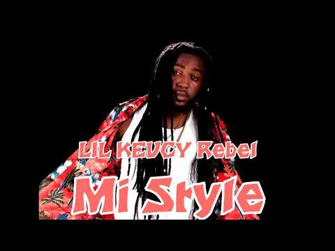 LIL KEVCY REBEL _ MI STYLE  [Brw Music]