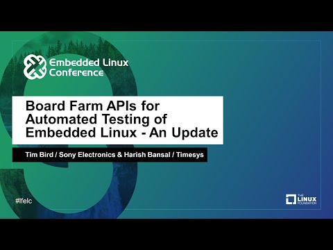 Board Farm APIs for Automated Testing of Embedded Linux - An Update
