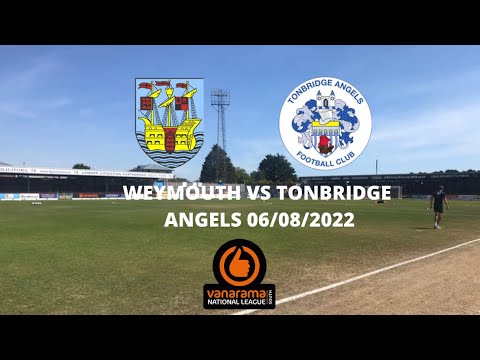 SONNY MILES SCREAMER!! - Weymouth 1-3 Tonbridge Angels 06/08/2022