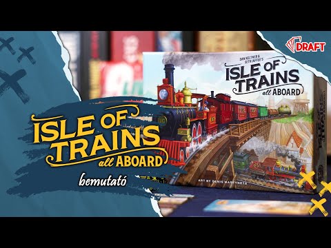Külsőleg cuki, aztán átgázol rajtad | Isle of Trains társasjáték bemutató - :: DRAFT :: Társasjáték vlog
