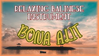 Download lagu RELAXING BALINESE INSTRUMENT || BONA ALIT mp3
