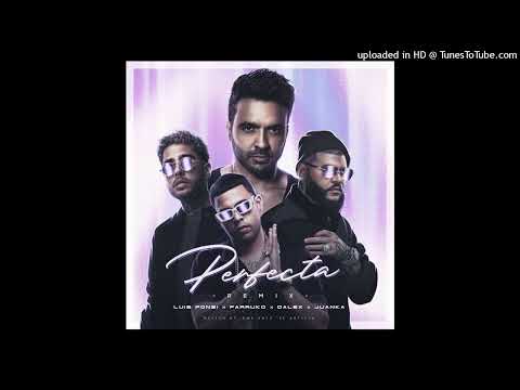 Perfecta (Full Remix) Luis Fonsi & Farruko (feat. Dalex & Juanka)