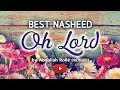 Best Islamic Song - Oh Lord by Abdullah Rolle I ...