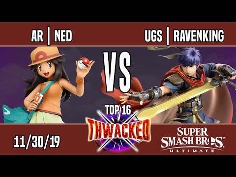 Thwacked - Top 16 - AR | Ned(Pokemon Trainer) Vs. UGS | Ravenking(Ike)