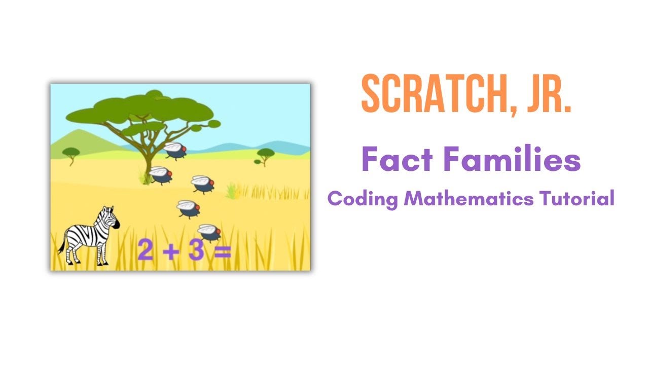 Scratch, Jr. Coding Math Fact Families