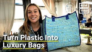 Turning Plastic Trash Into Luxury Bags | One Small Step