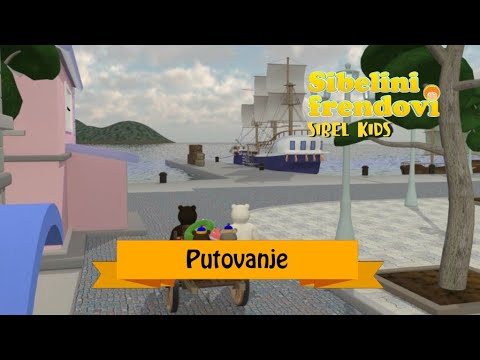 Sibel Kids - Putovanje