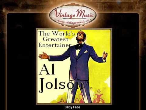 Baby Face - Al Jolson
