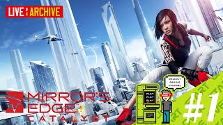 #1【アクション】walkoutのMirrors edge (LIVE archive)