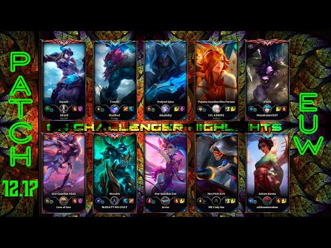 EUW Challenger Match #527 Highlights Patch 12.17