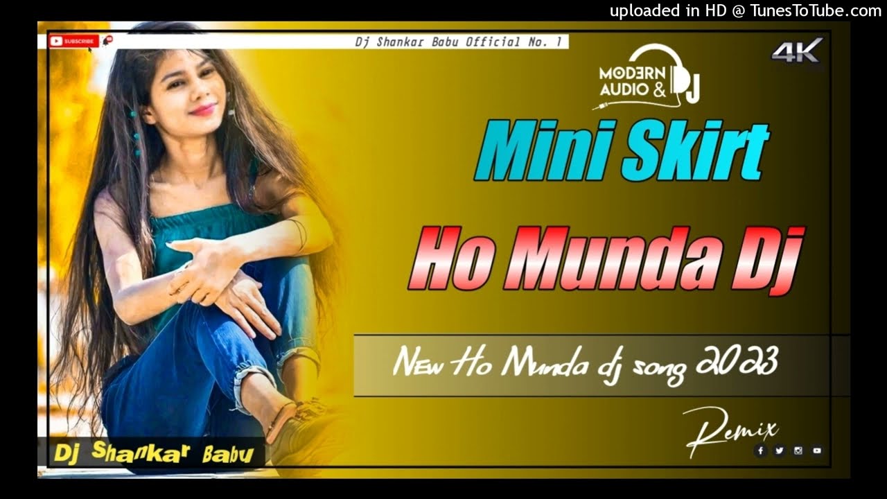 Mini Skirt- Ho Munda Dj Song- New Ho Munda Dj Song 2023 // New Ho Munda Video Song- Dj Shankar Babu🎶