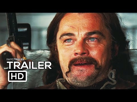 ONCE UPON A TIME IN HOLLYWOOD Official Trailer (2019) Leonardo DiCaprio, Brad Pitt Movie HD