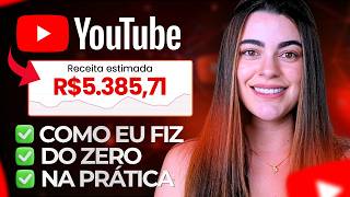 O passo a passo que usei pra fazer R$5.000 no Youtube (do zero)