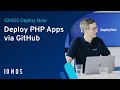 Deploy PHP Apps With Laravel Symfony Via GitHub IONOS Deploy Now