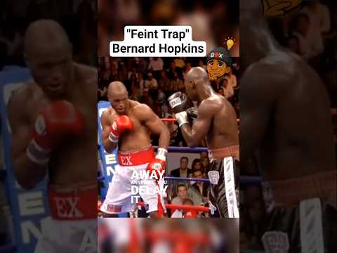 What Is a Feint in Boxing (And Why Bernard Hopkins Used It Better Than Anyone)