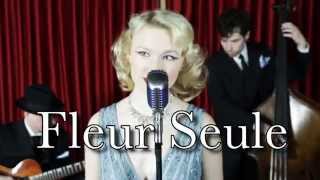 Tout Doucement - Fleur Seule