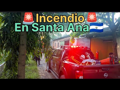 🚨Incendio En Santa Ana🚨