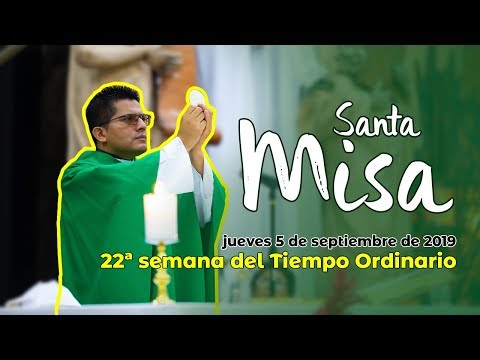 Santa Misa jueves 5 de Septiembre 2019