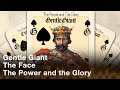 Gentle Giant - The Face (Official Audio)