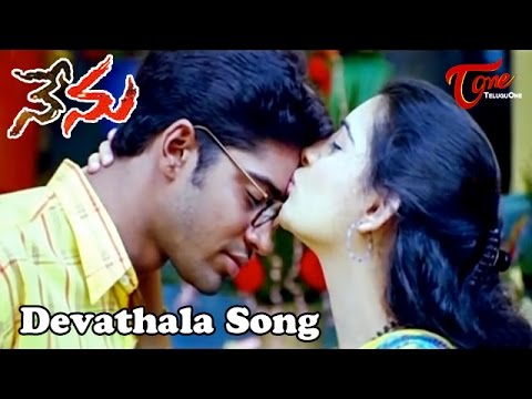 Nenu Movie - Devathala Song
